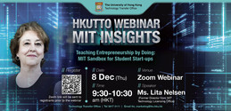 [Webinar] MIT Insights: Teaching Entrepreneurship by Doing - MIT Sandbox for Student Start-ups | 8 Dec, 9:30am HKT