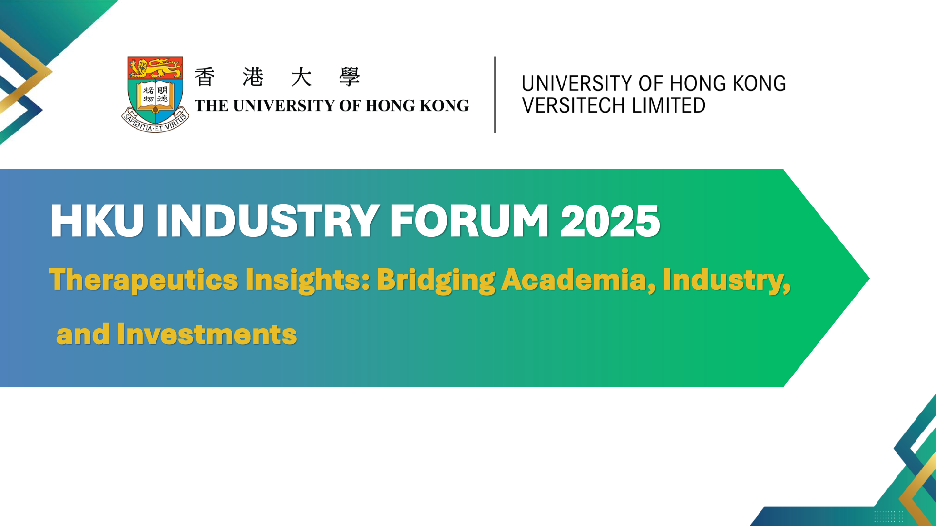 HKU Industry Forum 2025 - Therapeutics Insights: Bridging ...