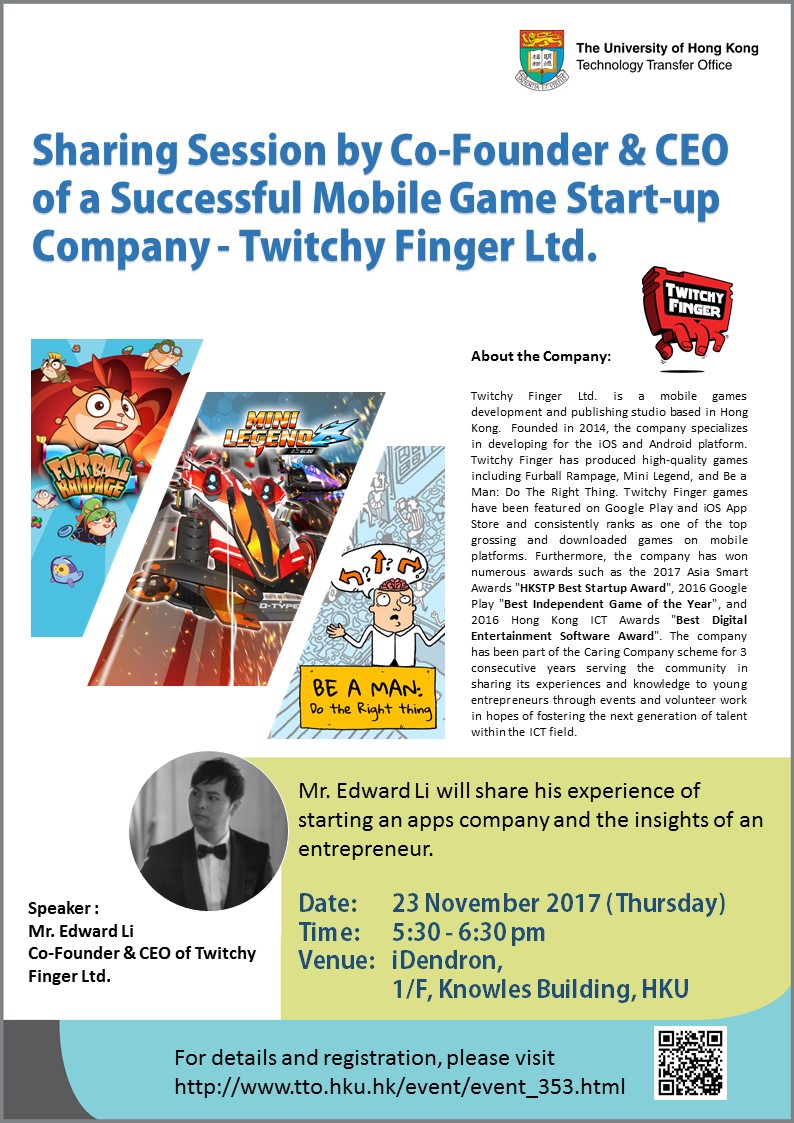 Sharing Session by Co-Founder & CEO of a Successful Mobile Game Start-up Company - Twitchy Finger Ltd